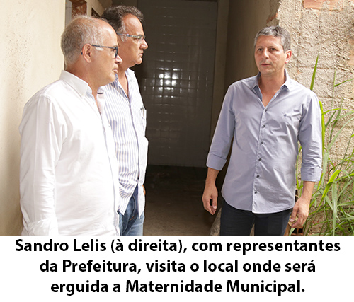 Vereador Sandro Lelis celebra retomada de obras da maternidade 01 Agência Art Vídeo Geovane Araújo